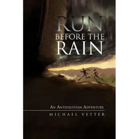 Run Before the Rain: An Antediluvian Adventure