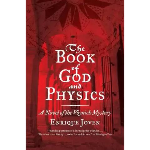 The Book of God and Physics: A Novel of the Voynich Mystery
