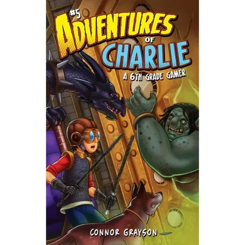 Adventures of Charlie: A 6th Grade Gamer #5