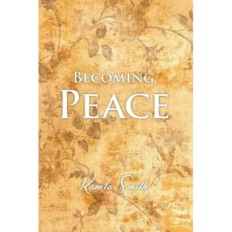 Becoming Peace