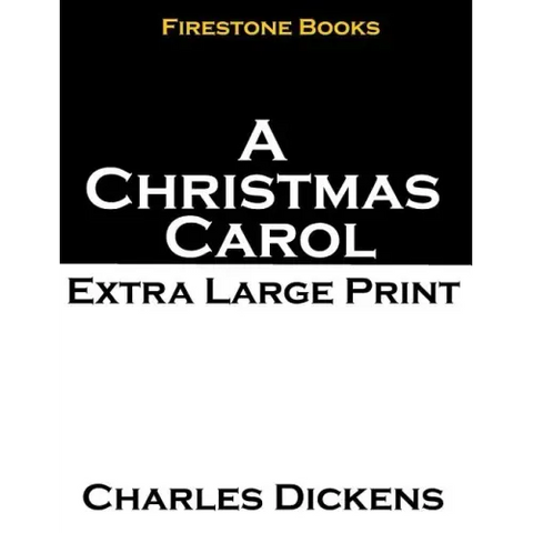 A Christmas Carol: Extra Large Print