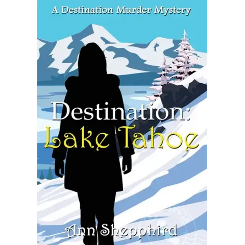 Destination Lake Tahoe