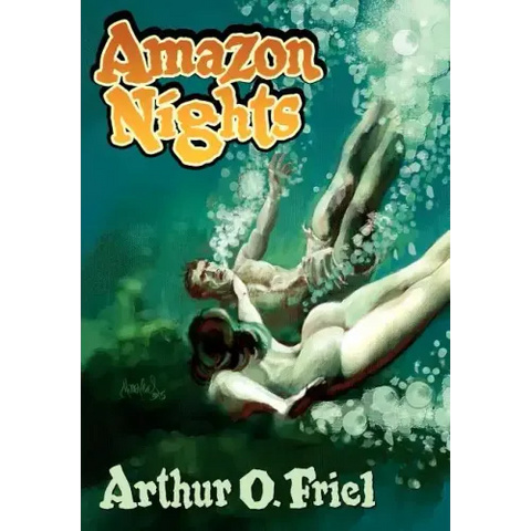 Amazon Nights: Classic Adventure Tales from the Pulps