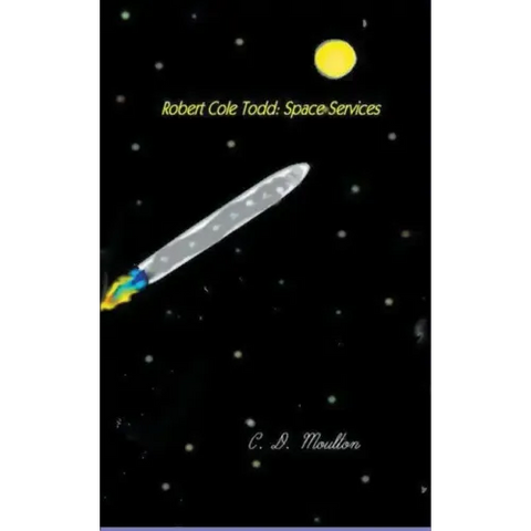 Robert Cole Todd . Space Services