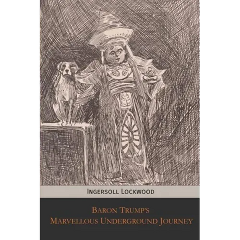 Baron Trump's Marvellous Underground Journey