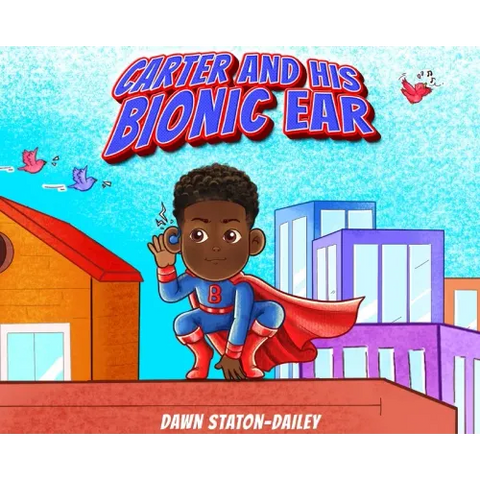 Carter And His Bionic Ear