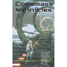 Cossmass Infinities Issue 9: July 2022 - Paperback
