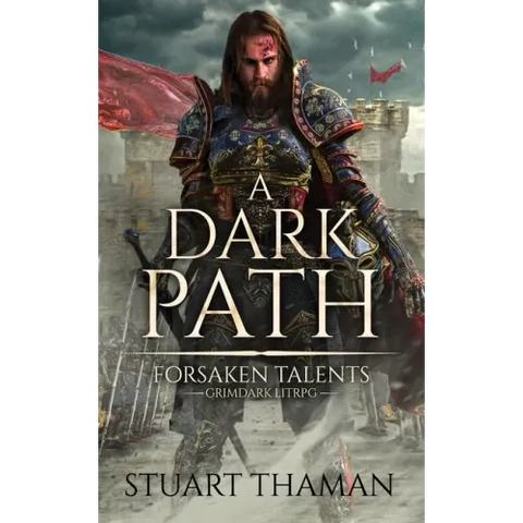 A Dark Path: Grimdark LitRPG