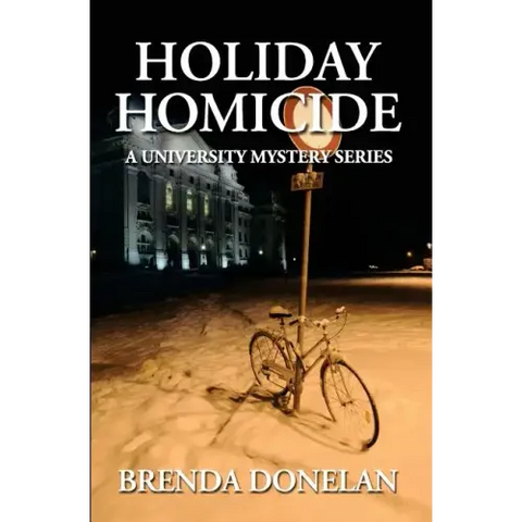 Holiday Homicide: A University Mystery Series