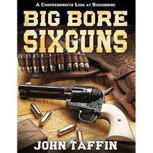 Big Bore Sixguns - Paperback
