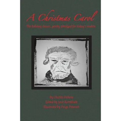 A Christmas Carol: The holiday classic, gently abridged for today's readers