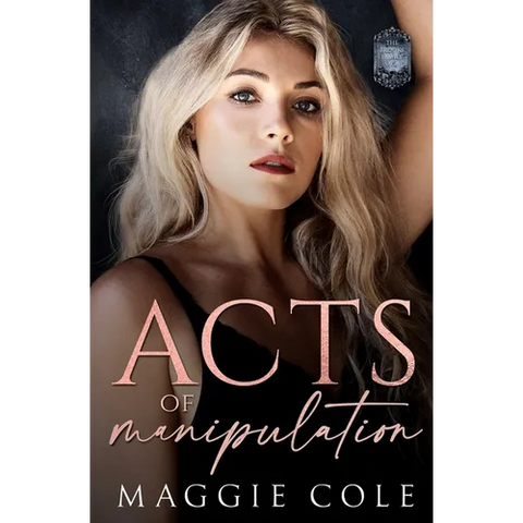 Acts of Manipulation: A Kidnapping Romance Dark Family Saga