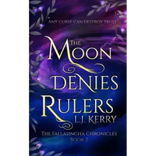 The Moon Denies Rulers - Paperback