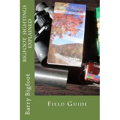 Bigfoot Sightings Explained Field Guide