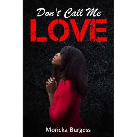 Don't Call Me Love