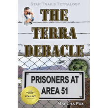 The Terra Debacle: Prisoners at Area 51 - Paperback