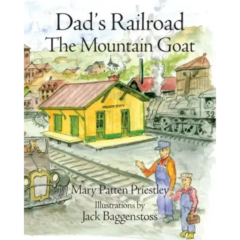 Dad's Railroad: The Mountain Goat