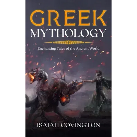 Greek Mythology: Enchanting Tales of the Ancient World