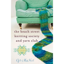The Beach Street Knitting Society and Yarn Club - Paperback