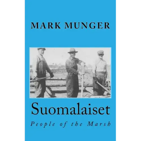 Suomalaiset: People of the Marsh