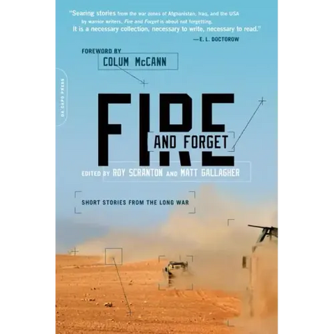 Fire and Forget: Short Stories from the Long War