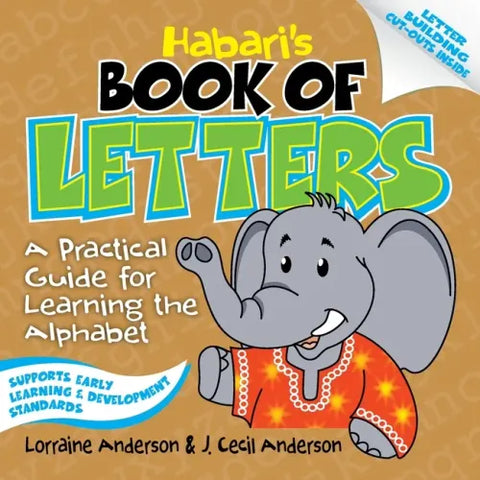 Habari's Book of Letters: A Practical Guide for Learning the Alphabet