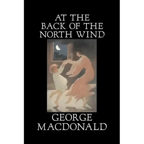 At the Back of the North Wind by George Macdonald, Fiction, Classics, Action & Adventure
