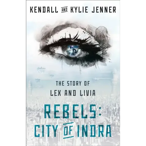 Rebels: City of Indra: The Story of Lex and Livia