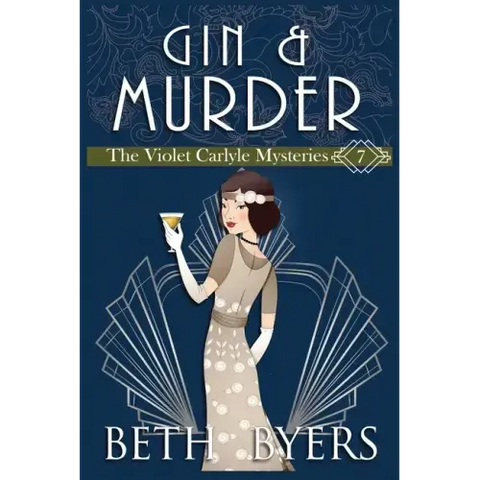 Gin & Murder: A Violet Carlyle Cozy Historical Mystery