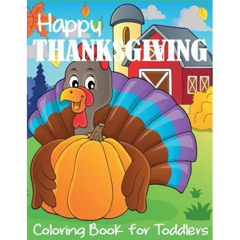 Happy Thanksgiving Coloring Book for Toddlers