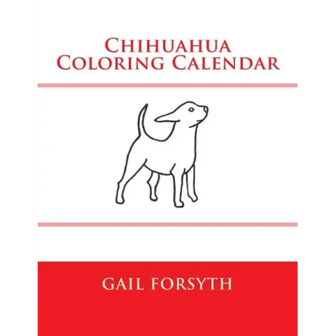 Chihuahua Coloring Calendar