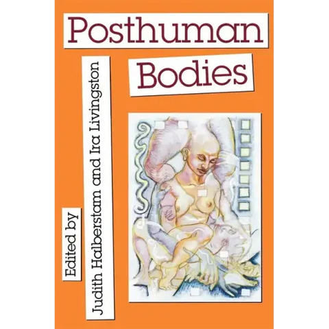 Posthuman Bodies