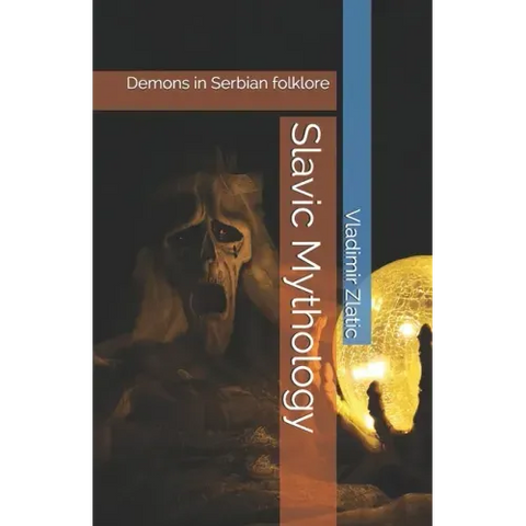 Slavic Mythology: Demons in Serbian folklore