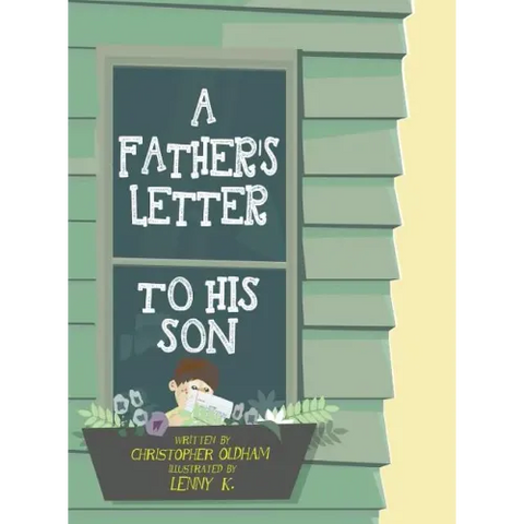A Father's Letter To His Son