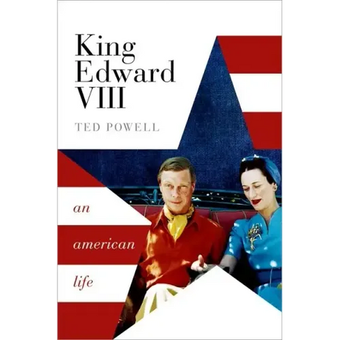 King Edward VIII: An American Life