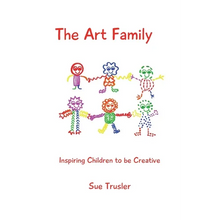 The Art Family: Inspiring Children to be Creative - Paperback