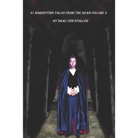 31 Horrifying Tales From The Dead