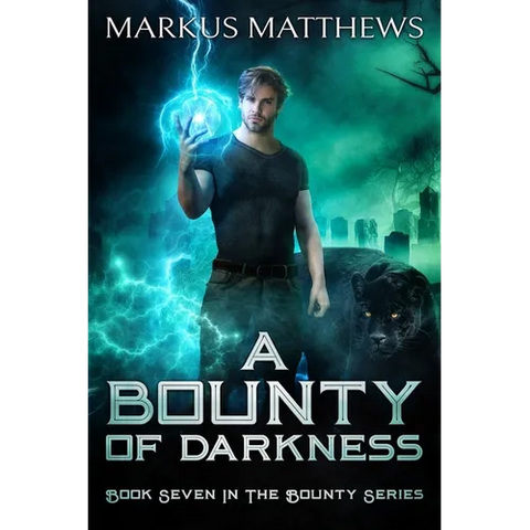 A Bounty of Darkness: Book Seven in the Bounty series