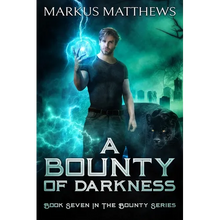 A Bounty of Darkness: Book Seven in the Bounty series