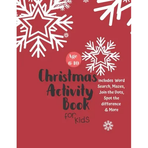 Christmas Activity Book for Kids: Ages 6-10: A Creative Holiday Coloring, Drawing, Word Search, Maze, Games, and Puzzle Art Activities Book for Boys a
