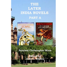The Later India Novels Part A: Beggars' Horses & Explosion - Paperback