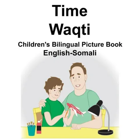 English-Somali Time/Waqti Children's Bilingual Picture Book