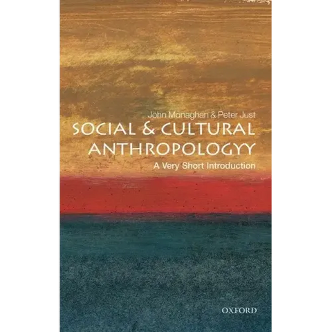 Social and Cultural Anthropology: A Very Short Introduction