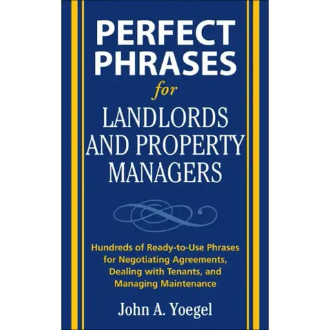 Perfect Phrases for Landlords and Property Managers