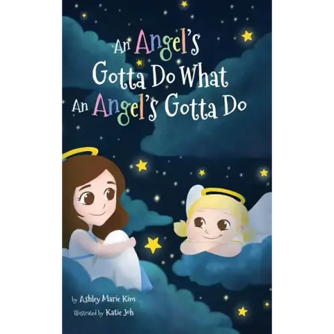 An Angel's Gotta Do What an Angel's Gotta Do