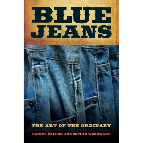 Blue Jeans: The Art of the Ordinary