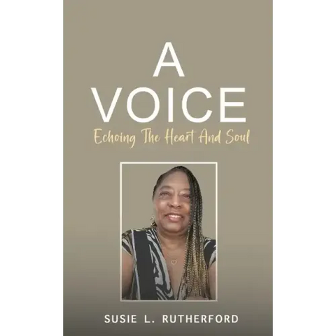 A Voice Echoing The Heart and Soul