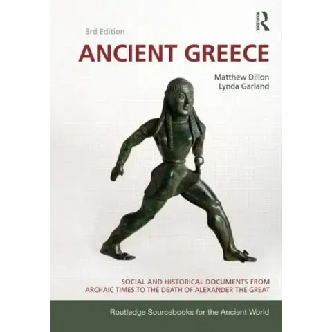 Ancient Greece: Social and Historical Documents from Archaic Times to the Death of Alexander the Great