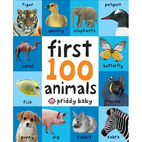 First 100 Animals: In the Bestselling First 100 Series