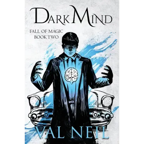 Dark Mind: Fall of Magic Book Two